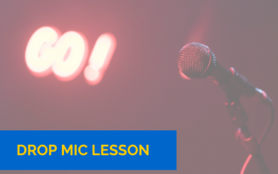 Drop Mic Lesson