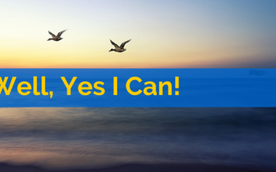Well, Yes I Can!