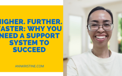 Higher. Further. Faster: Why You Need a Support System to Succeed