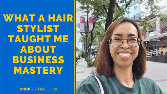 Blog image of What a Hair Stylist Taught Me About Business Mastery