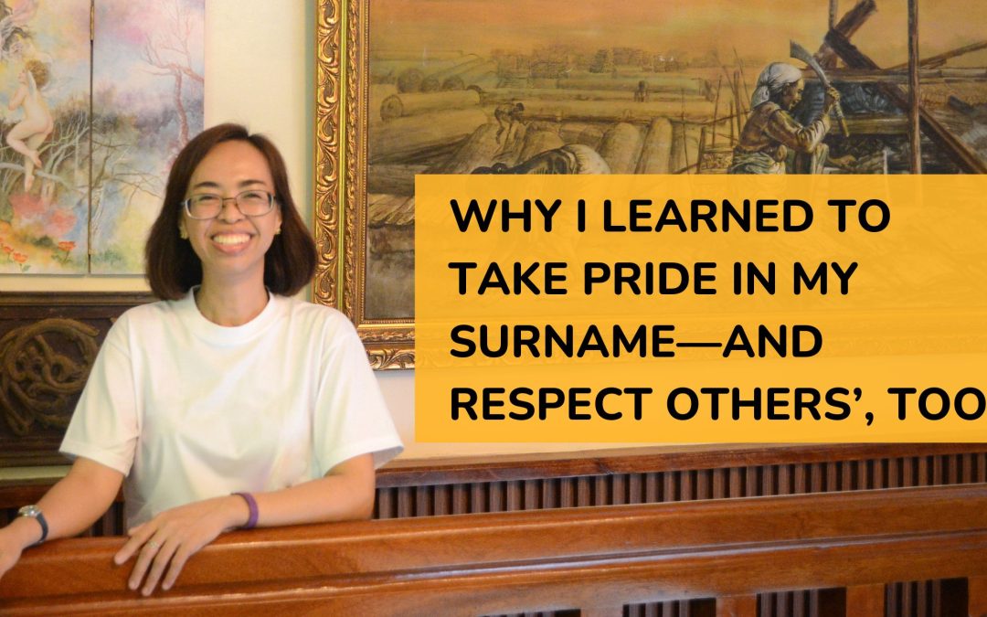 Why I Learned to Take Pride in My Surname—and Respect Others’, Too