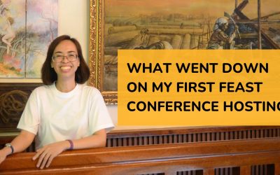 What Went Down on My First Feast Conference Hosting